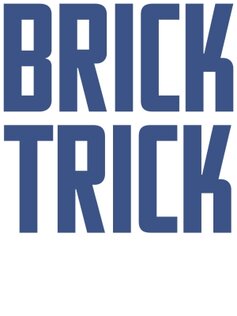 Brick Trick